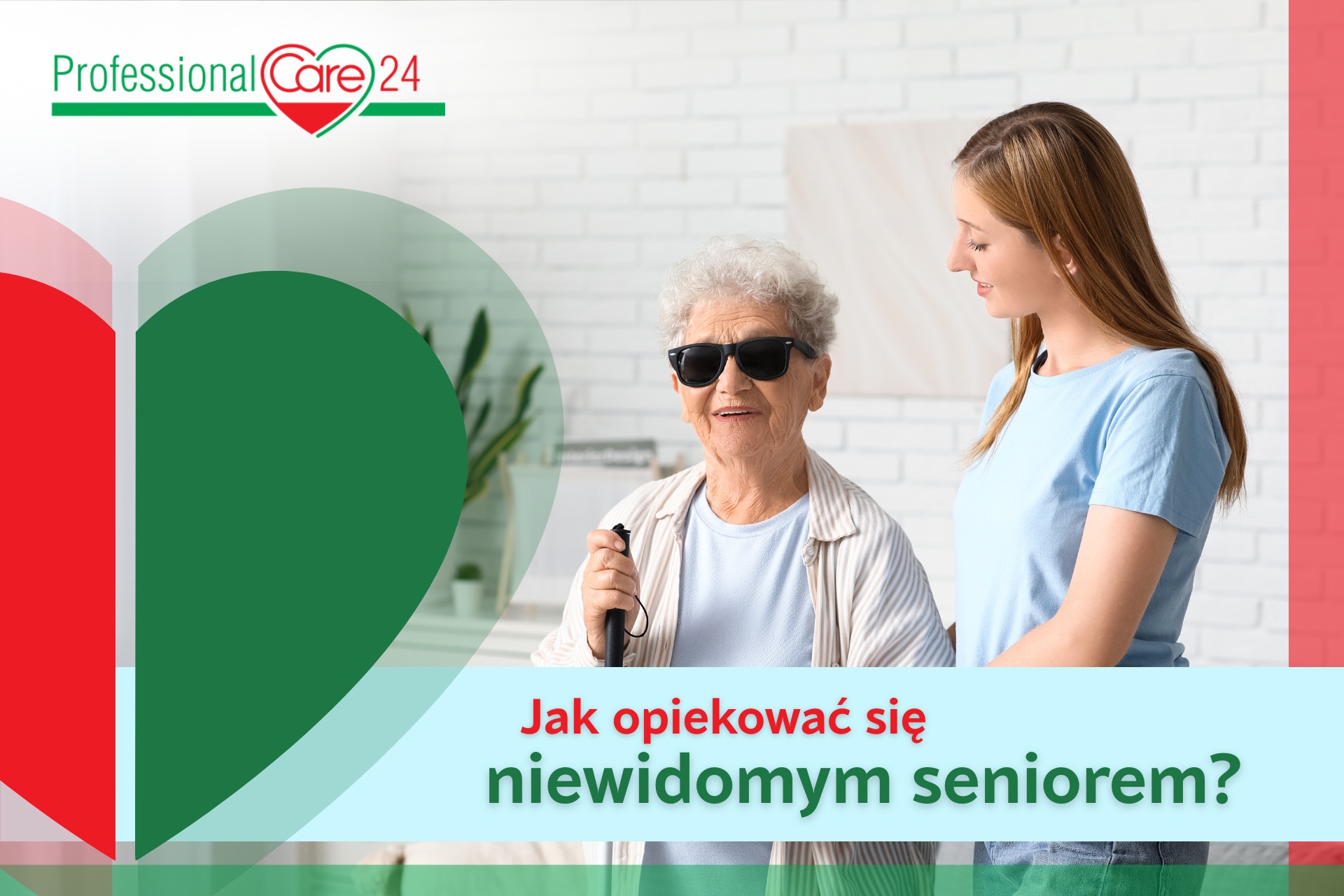 Opiekunka w domu z niewidomym seniorem